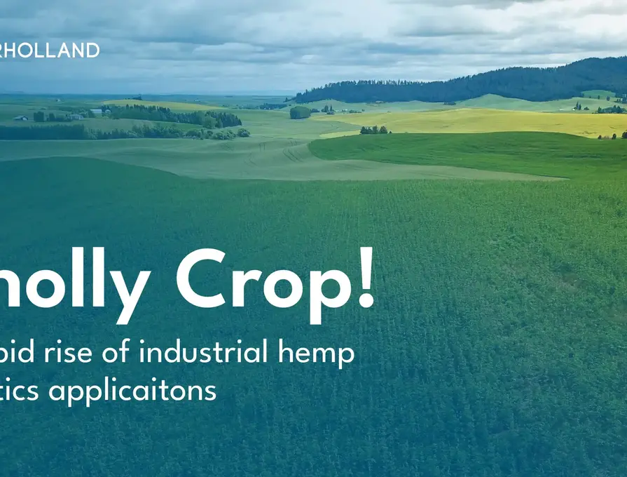 Wholly Crop!  The rise of industrial hemp in plastics applications