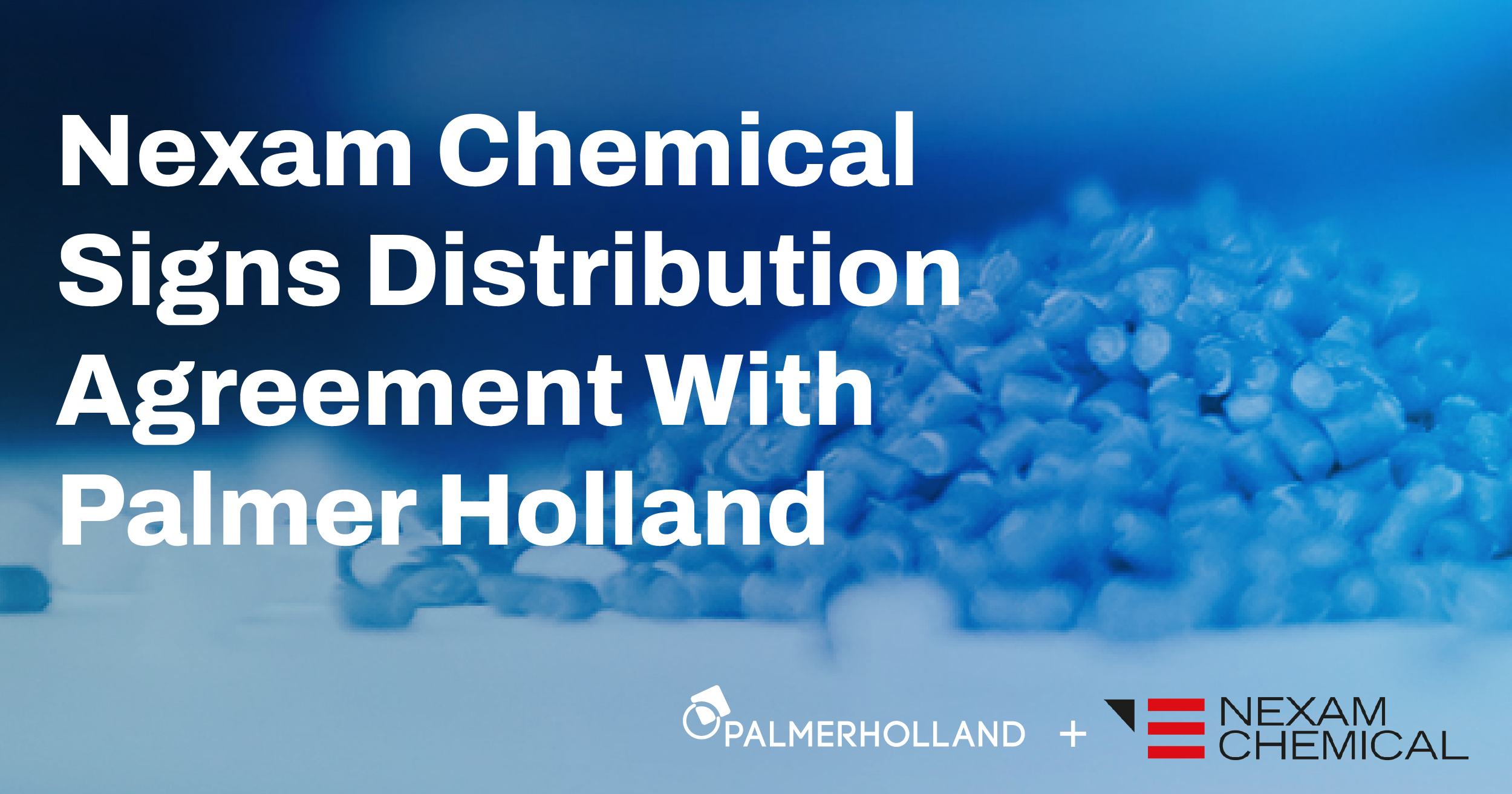Under the agreement, Palmer Holland will represent Nexam Chemical’s product portfolio across key strategic segments, strengthening the company’s commercial position in one of its most important growth markets.